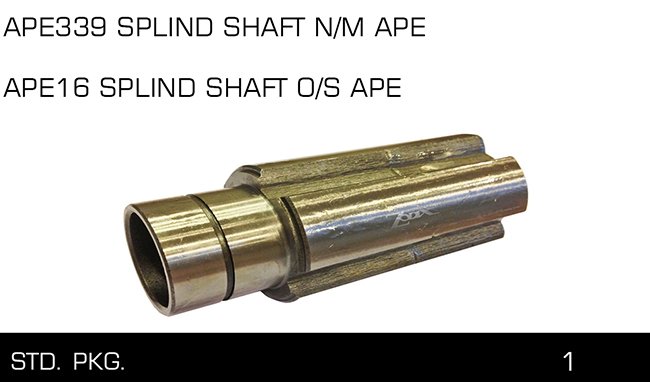APE1 6  APE339 SPLIND SHAFf N M APE